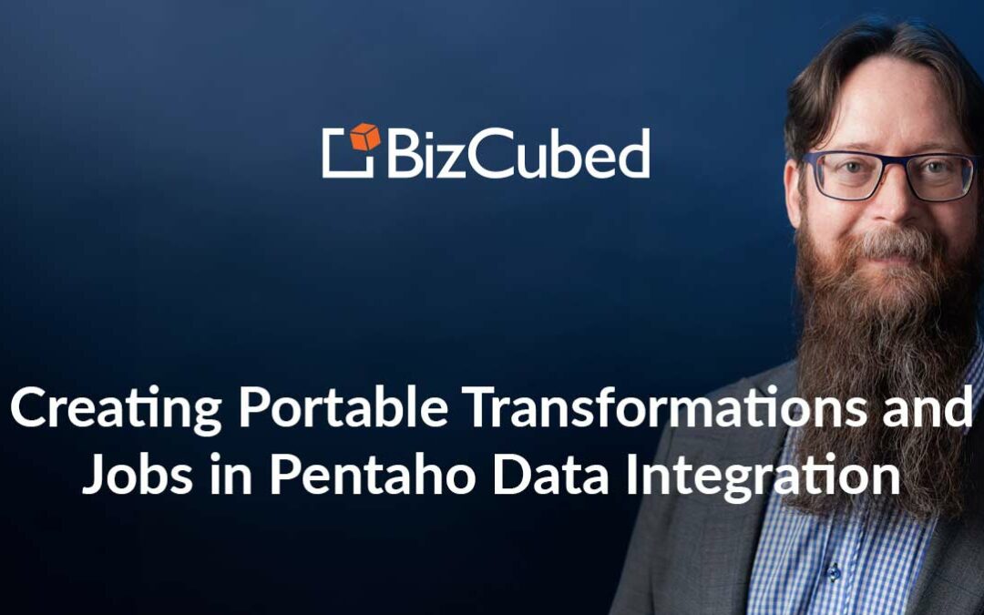 Video: Creating Portable Transformations and Jobs in Pentaho Data Integration