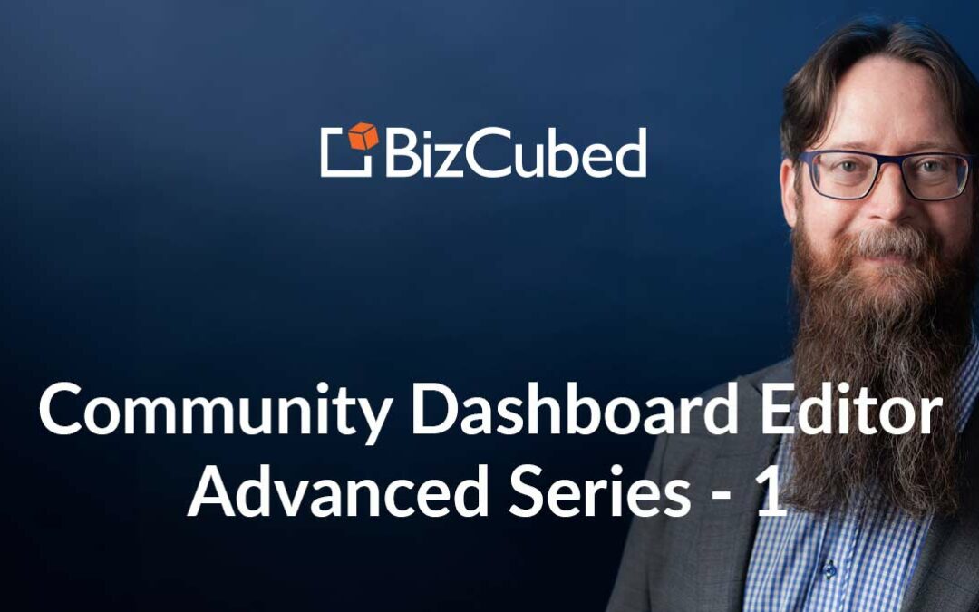 Video: Community Dashboard Editor Advanced Series – 1