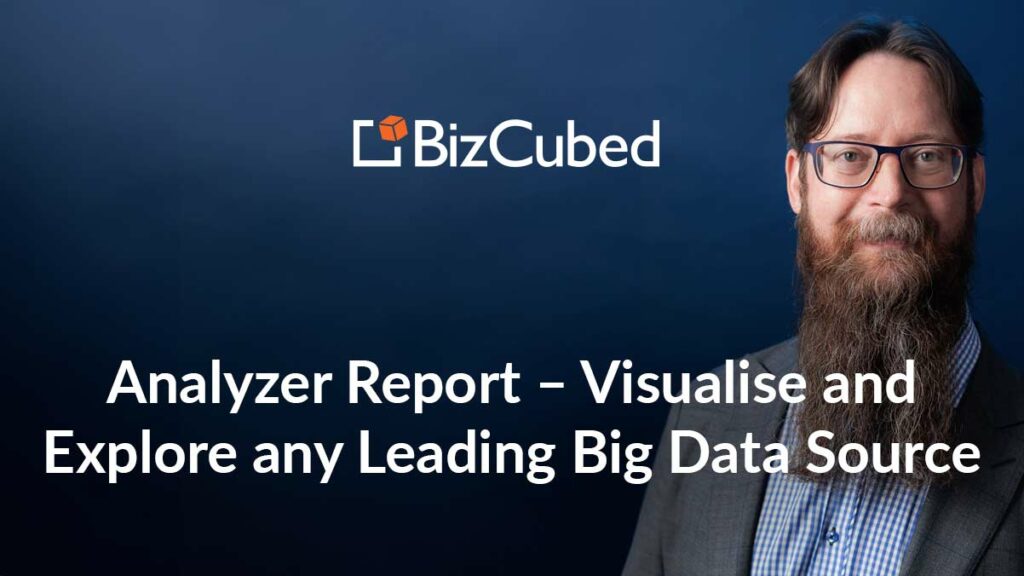 Analyzer Report - Visualise and Explore Any Big Data Source